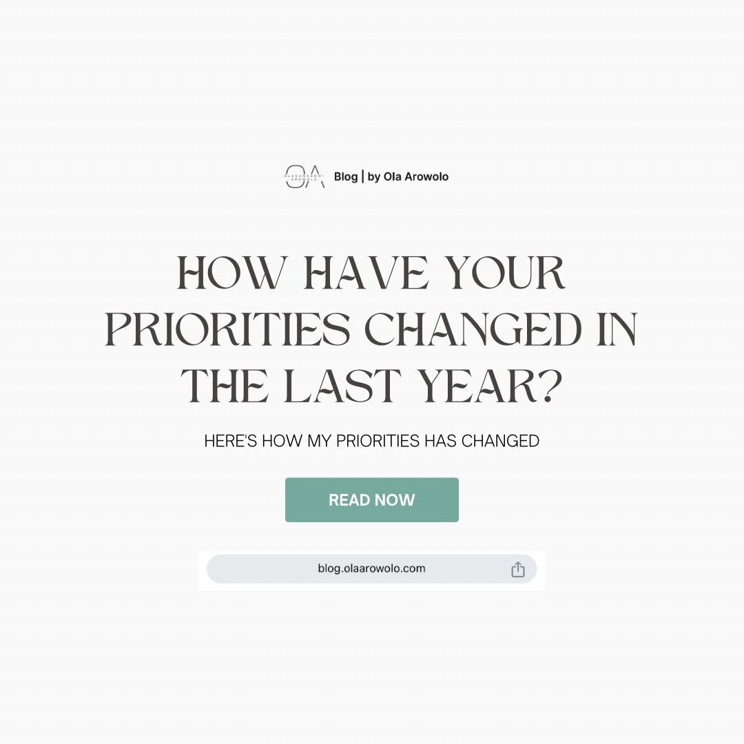 Reflection: How have my priorities changed in the last year?