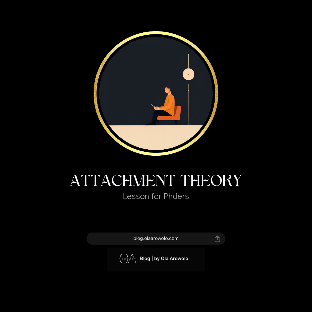 Attachment Theory: Lessons for PhDers  